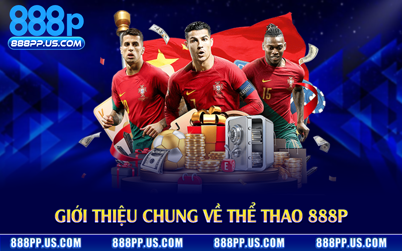 Giới thiệu chung về thể thao 888P
